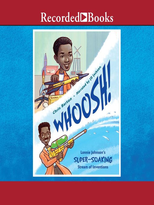 Title details for Whoosh! by Chris Barton - Available